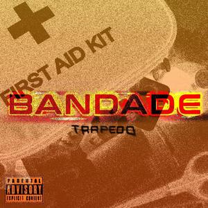 BANDADE (Explicit)