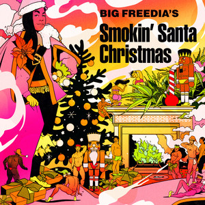 Big Freedia's Smokin Santa Christmas (Explicit)