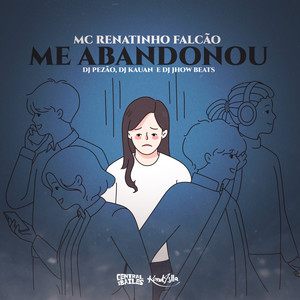 Me Abandonou (Explicit)