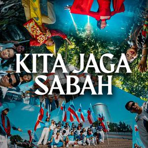 Kita Jaga Sabah (feat. Stacy, Elica Paujin, Dabra Sia, Feroq Jayfiena, Miba, Anip & NvUeL)