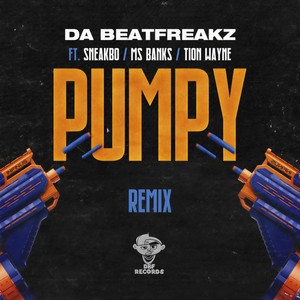 Pumpy (feat. Sneakbo, Ms Banks, Tion Wayne & Swarmz) (Remix|Explicit)