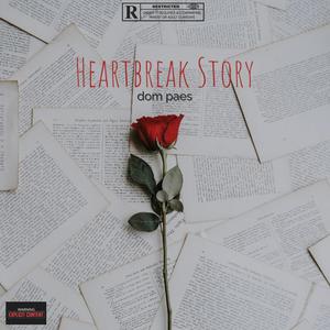 Heartbreak Story. (feat. Prod Kidd) [Explicit]