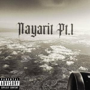 Nayarit Pt. 1 (Explicit)