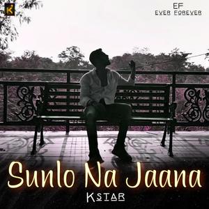 Sunlo Na Jaana