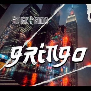 Gringo (Explicit)