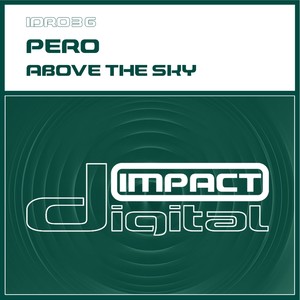 Above The Sky (Original Mix)