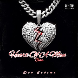 Heart of a Man (Explicit)