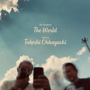 The World (feat. Takeshi Ohbayashi)