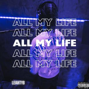 All My Life (Explicit)