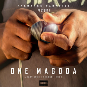 One Magoqa (Explicit)