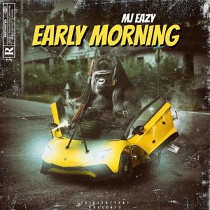 Early Morning (Explicit)