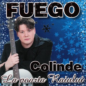 Fuego - Sfanta Marie Coboara