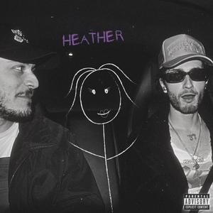 HEATHER (Explicit)