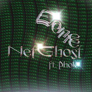 NetGhost(feat. Pholo)