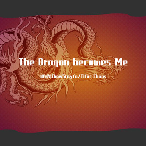 The Dragon becomes Me