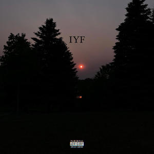 IYF (Explicit)