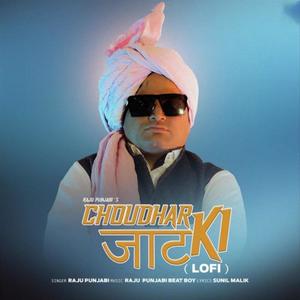 Choudhar Jaat Ki (Lo-fi )