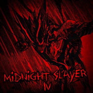 MIDNIGHT SLAYER IV (Explicit)