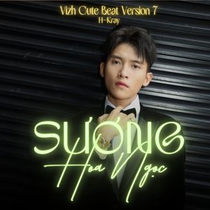 Sương Hoa Ngọc (Vizh Cute Version Beat Ver 7)