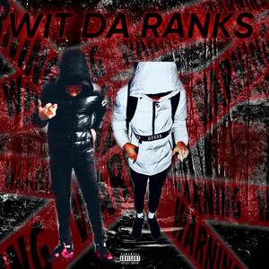 Wit Da Ranks (Explicit)