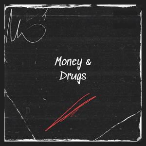 Money & ***** (Explicit)