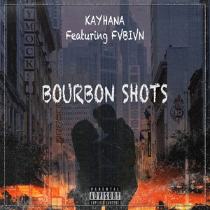 Bourbon Shots (Explicit)