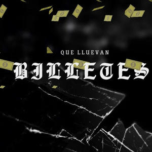 QUE LLUEVAN BILLETES (feat. Wero) [Explicit]