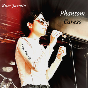 Phantom Caress (2025 Single)