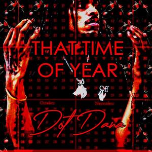 That Time Of Year (Explicit)