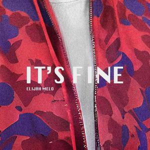 It's Fine (Explicit)