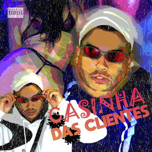 Casinha das Clientes (Explicit)