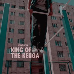 KING OF THE KENGA (Explicit)