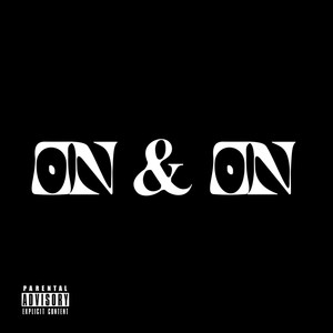 On & On (Explicit)