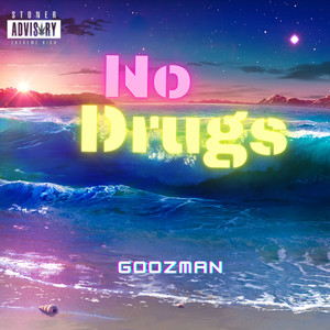 No Drugs (Explicit)