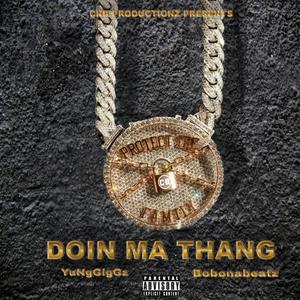 Doin' Ma Thang (Explicit)