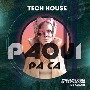 Paqui Pa Ca( Tech House Version )