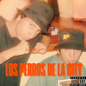 Los perros de la city (Explicit)