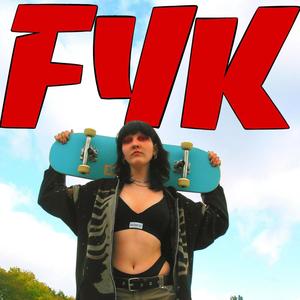 FYK (Explicit)