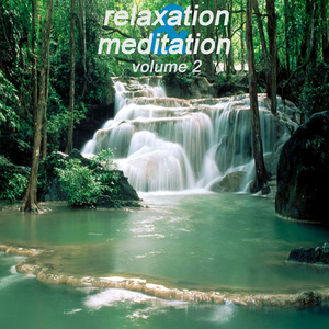 Relaxation & Meditation, Vol.2