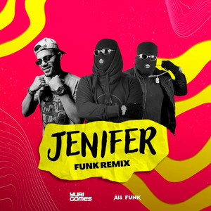 JENIFER (FUNK REMIX|Explicit)