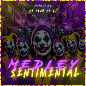 Medley Sentimental (Explicit)