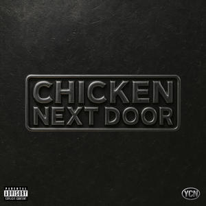 Chicken Next Door (Explicit)