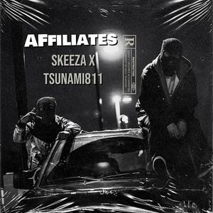 Affiliates (feat. T$unami811) [Explicit]