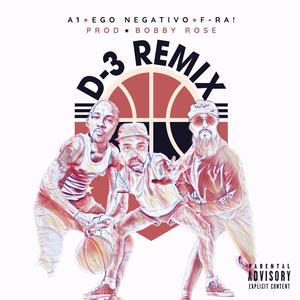 D-3 (feat. A1 NWG) (Remix|Explicit)