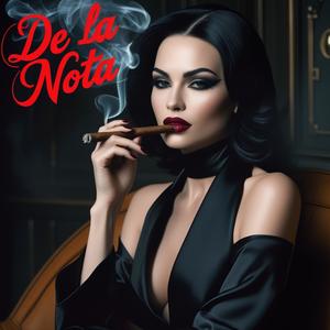 DE LA NOTA (Explicit)