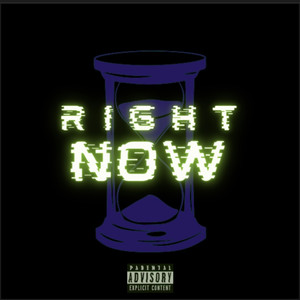 Right Now (Explicit)