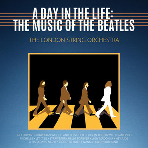 A Day in the Life: The Music of The Beatles