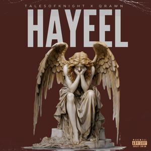 HAYEEL (feat. Qrawn ) [Explicit]