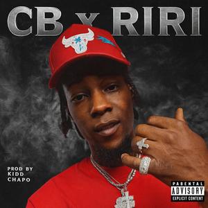 CB x RiRi (reel music) (Explicit)