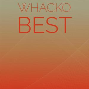 Whacko Best